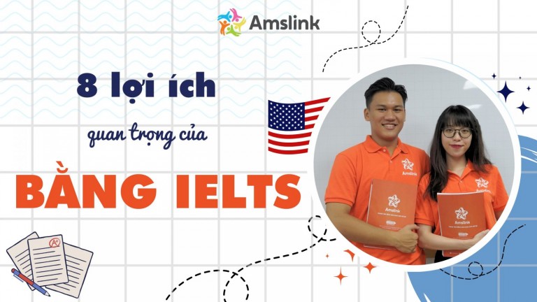 Bằng IELTS dùng để làm gì? 8 lợi ích quan trọng bạn không thể bỏ qua